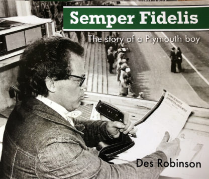 Semper Fidelis a book written by Chris Robinson Plymouth Historian