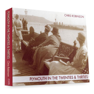 Plymouth in the Twenties & Thirties book cover
